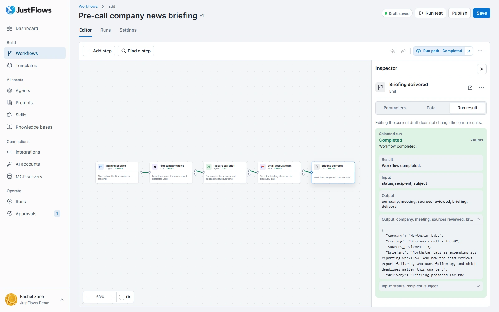 Completed AI workflow run in JustFlows JustFlows completed pre-call briefing workflow with the delivered briefing visible in the run-result inspector